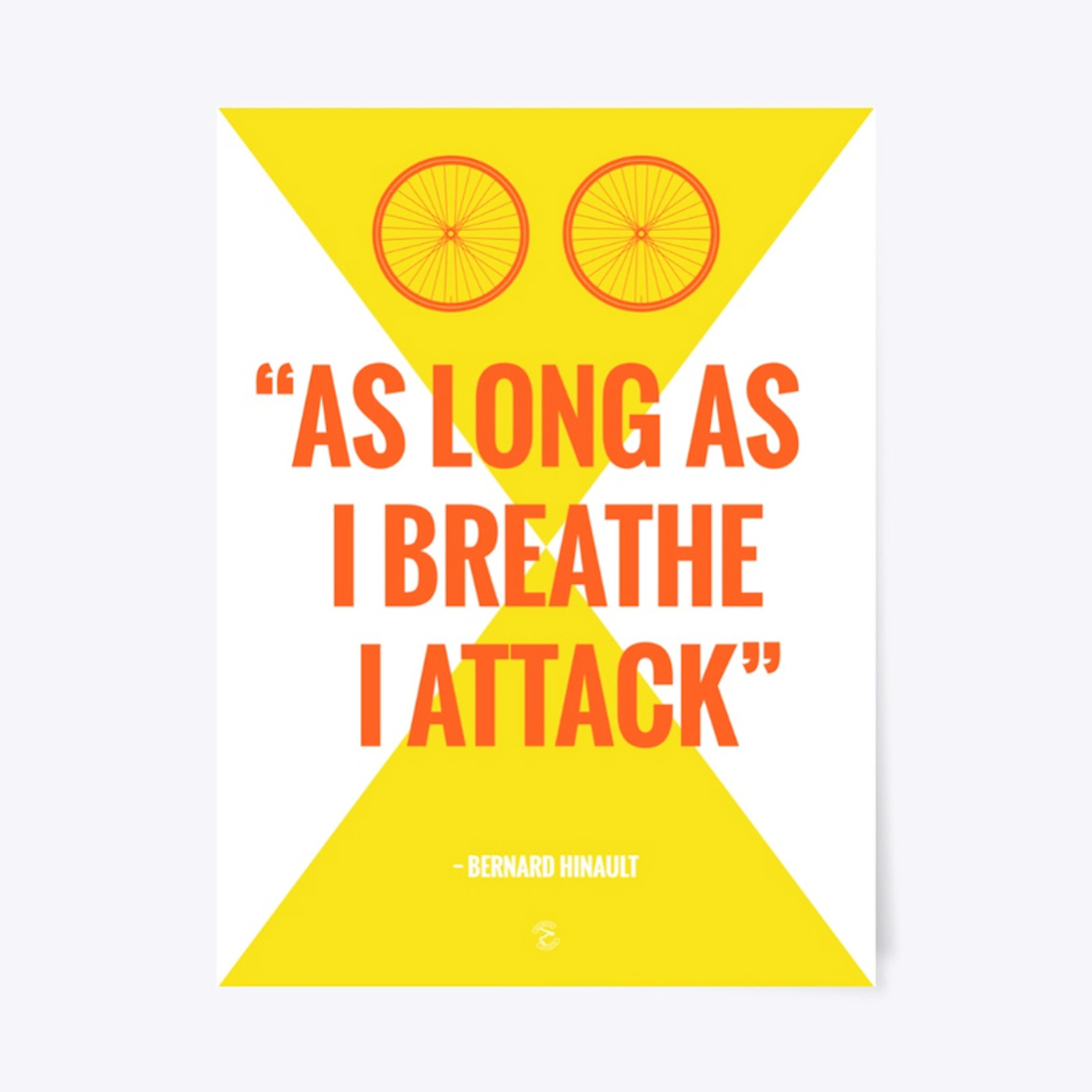 Bernard Hinault Quote Poster