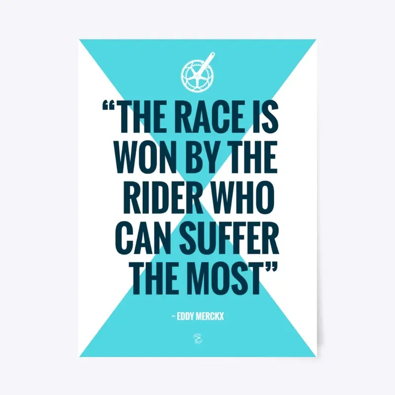 Eddy Merckx Quote Poster